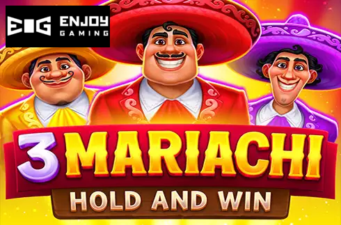 3 Mariachi: Hold & Win
